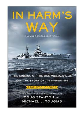 英文原版 In Harm's Way 印第安纳波利斯沉没 青少年版 真实营救系列 英文版 进口英语原版书籍
