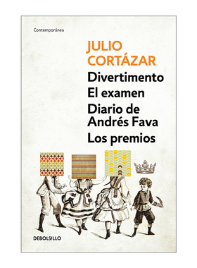 西班牙语原版 Divertimento-El exámen- Diario de Andres Fava - Los premios 科塔萨尔短篇小说集 西班牙语版 进口原版书籍