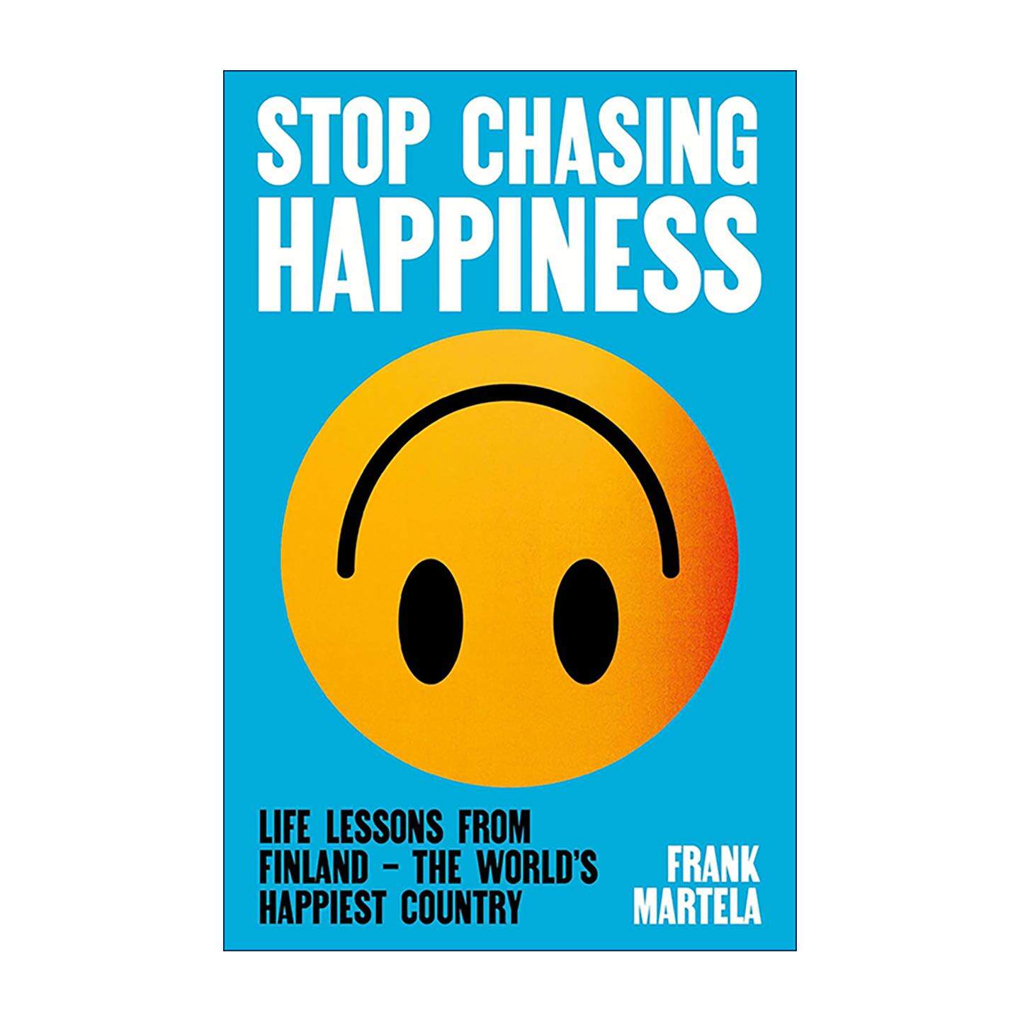 英文原版 Stop Chasing Happiness 悲观主义者的美好生活指南 芬兰幸福哲学科普读物 英文版 进口英语原版书籍