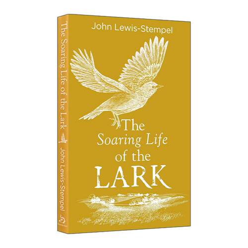 英文原版 The Soaring Life of the Lark 云雀的翱翔生活 精装 约翰 ? 刘易斯-斯坦普尔自然写作 英文版 进口英语原版书籍