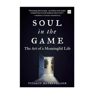 英文原版 Soul in the Game 全情投入 人生至重要的事 维塔利·凯茨尼尔森 精装 英文版 进口英语原版书籍