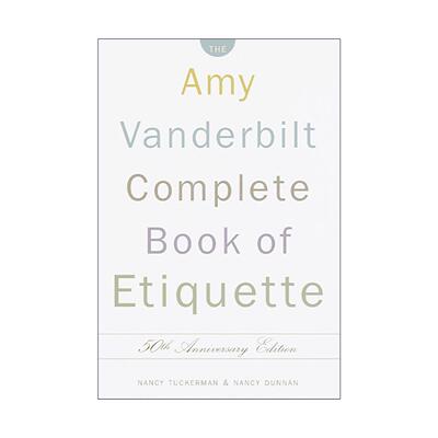 英文原版 The Amy Vanderbilt Complete Book of Etiquette 艾米·范德比尔特完整礼仪手册 50周年纪念版 精装收藏版 英文版