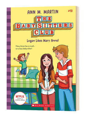 保姆俱乐部小说10 Logan Likes Mary Anne! The Baby Sitters Club 10 英文原版儿童章节桥梁小说 进口英语课外阅读故事书