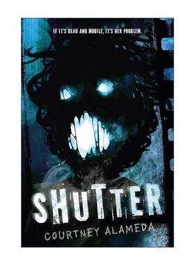 英文原版 Shutter 快门 惊悚恐怖小说 魔兽世界逆鳞之战作者Courtney Alameda 英文版 进口英语原版书籍