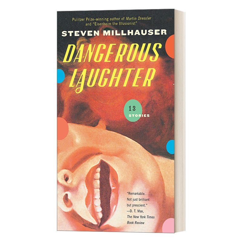 英文原版小说 Dangerous Laughter Thirteen Stories 危险的大笑 Steven Millhauser 豆瓣高分 英文版 进口英语原版书籍 书籍/杂志/报纸 文学小说类原版书 原图主图