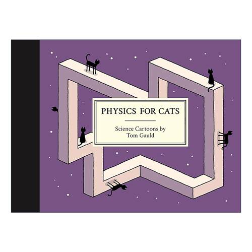 英文原版 Physics for Cats 给猫咪的物理学 Tom Gauld科学漫画 精装 英文版 进口英语原版书籍