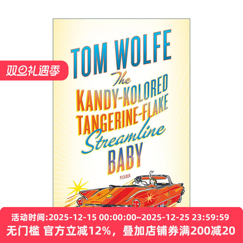 英文原版 The Kandy-Kolored Tangerine-Flake Streamline Baby 康提科洛舞薄橘型婴孩 汤姆沃尔夫散文集 英文版进口英语原版书籍
