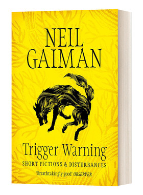 Trigger Warning Short Fictions and Disturbances 高能预警 尼尔·盖曼后背发凉短篇集 美国众神作者 英文原版当代小说 进口书籍