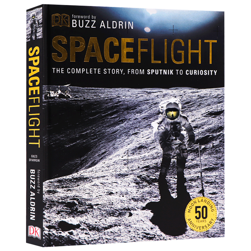 DK太空遨游 纪念人类登月50周年 Spaceflight: The Complete Story from Sputnik to Curiosity 英文原版儿童科普读物进口书籍