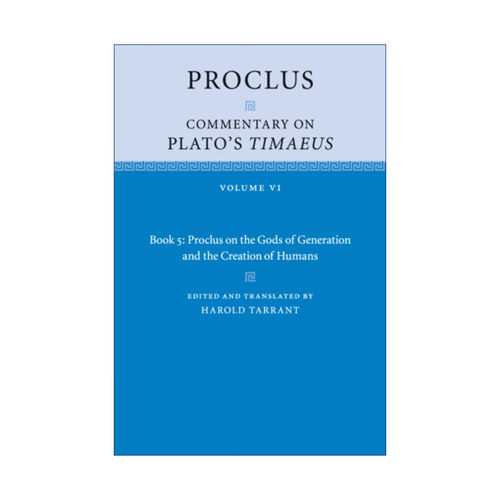英文原版 Proclus: Commentary on Plato's  Timaeus 普罗克洛斯：对柏拉图蒂迈欧篇的评论 第六卷 英文版 进口英语原版书籍