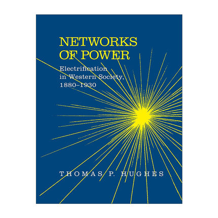 英文原版 Networks of Power 电网 1880-1930年西方社会的电气化 德克斯特奖 Thomas Parker Hughes 英文版 进口英语原版书籍