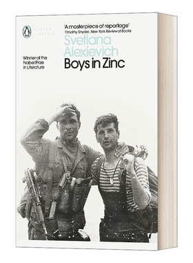 锌皮娃娃兵 阿列克谢耶维 Boys in Zinc 现代经典 Svetlana Alexievich 英文原版历史读物 进口英语书籍