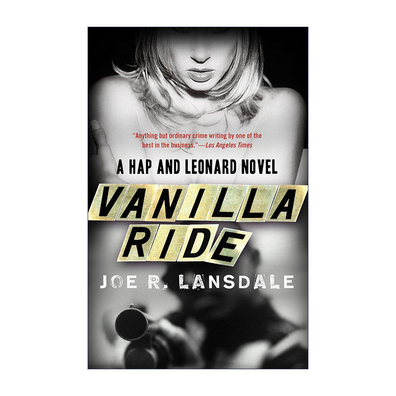 英文原版 Vanilla Ride Hap and Leonard 07 海普与雷纳德系列7 香草之旅 同名美剧原著 犯罪推理小说 英文版 进口英语原版书籍