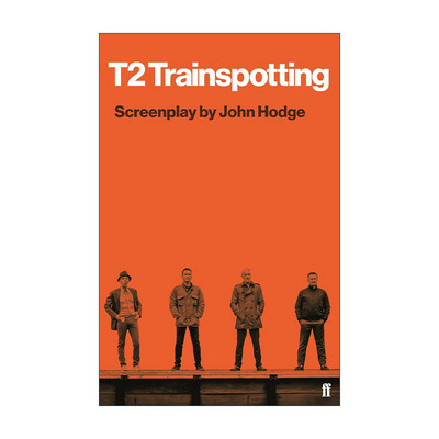 英文原版 T2 Trainspotting 猜火车2 电影剧本 约翰·霍奇 英文版 进口英语原版书籍
