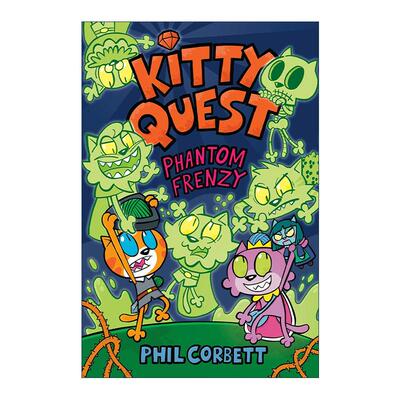 英文原版 Kitty Quest 04 Phantom Frenzy 小猫探险记4 儿童爆笑奇幻冒险漫画 章节桥梁故事书 英文版 进口英语原版书籍