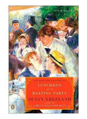 英文原版 Luncheon of the Boating Party 游船上的午餐派对 历史小说 穿风信子蓝的少女作者Susan Vreeland 进口英语原版书籍