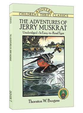 The Adventures of Jerry Muskrat 桑顿·伯吉斯动物故事书：麝鼠杰瑞历险记