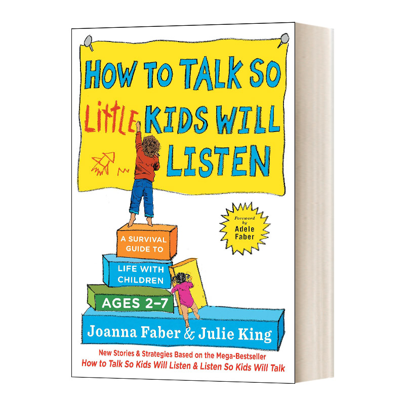 如何说宝贝才会听 How to Talk so Little Kids Will Listen 英文原版育儿家庭教育读物 进口英语书籍