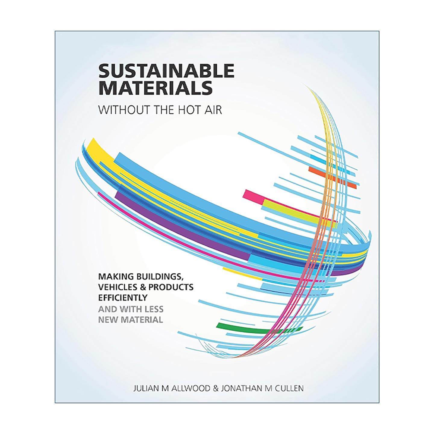 英文原版 Sustainable Materials without the hot air 材料可持续发展 事实与真相 剑桥教授Julian Allwood等 进口英语原版书籍