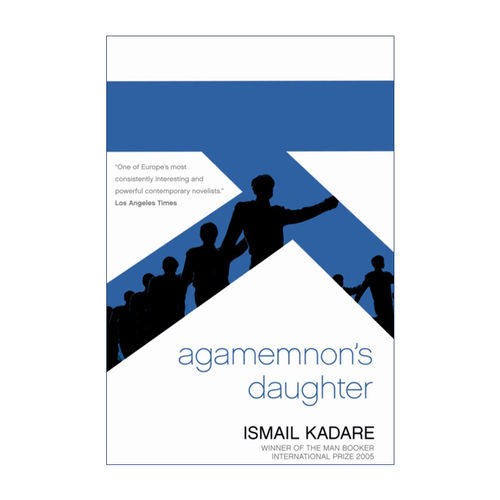 英文原版 Agamemnon's Daughter 阿伽门农的女儿 伊斯梅尔·卡达莱中篇小说 英文版 进口英语原版书籍