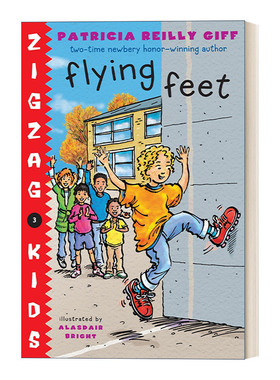 英文原版 Flying Feet Zigzag Kids 03 锯齿孩子系列3 儿童章节桥梁故事书 纽伯瑞奖得主Patricia Reilly Giff 英文版 进口英语书