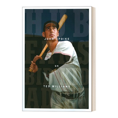 英文原版 Hub Fans Bid Kid Adieu a LOA Special Publication 对红袜队击球手泰德·威廉姆斯棒球生涯的精彩回忆 John Updike约翰