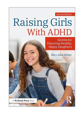 英文原版 Raising Girls With ADHD 养育注意缺陷与多动障碍女孩 家庭指南 英文版 进口英语原版书籍