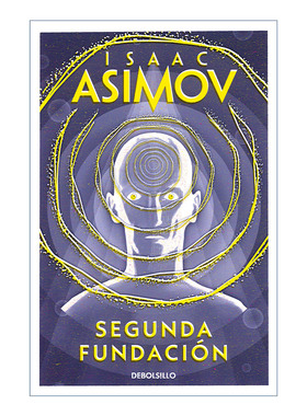 银河帝国 基地三部曲3 第二基地 西班牙语版 Segunda Fundación Isaac Asimov 阿西莫夫 Second Foundation 原版科幻小说