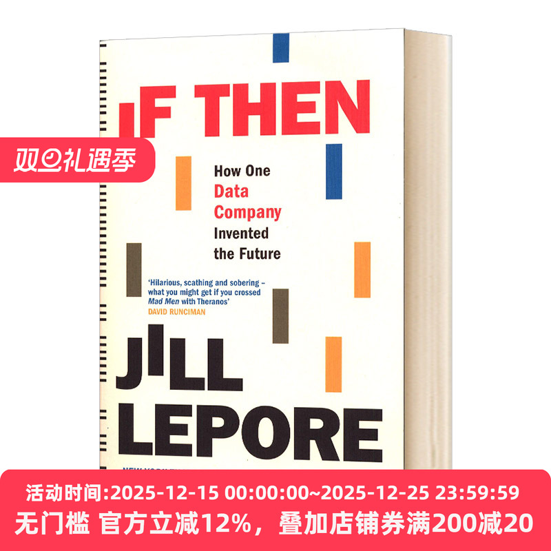 如果是这样 一家数据公司如何创造未来  If Then How One Data Company Invented the Future 英文原版科学读物 进口英语书籍