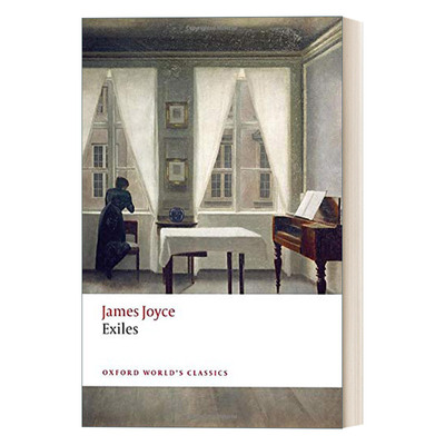 Exiles 流亡者 詹姆斯·乔伊斯 牛津世界经典系列