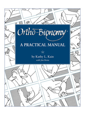 Ortho-Bionomy 正交生物学实用手册 骨疗 身体治疗法 Kathy L. Kain
