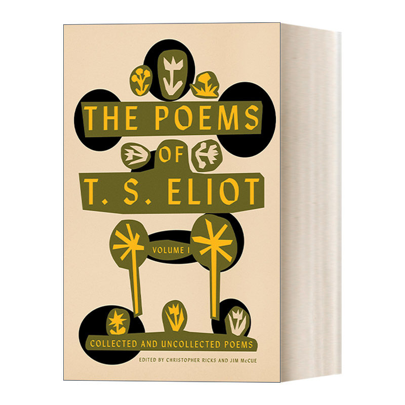 The Poems of T. S. Eliot: Volume I 艾略特诗选评注本上册 含荒原初稿