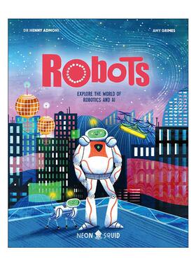 英文原版 Robots 机器人 探索机器人和人工智能的世界 儿童科学科普百科读物 全彩插图精装 Myth Busters系列 进口英语原版书籍