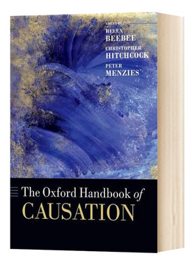The Oxford Handbook of Causation 牛津因果关系手册 英文原版社会科学读物 进口英语书籍