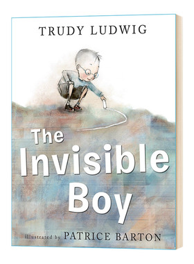 看不见的男孩 The Invisible Boy 英文原版儿童英语故事书 精装 进口书籍 Trudy Ludwig
