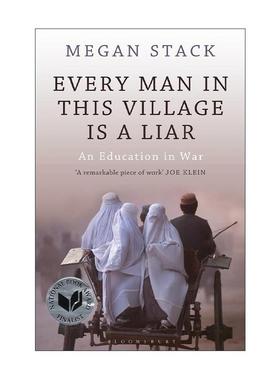 英文原版 Every Man in This Village Is a Liar 村里所有人都是骗子 Megan Stack纪实文学 美国国家图书奖提名 进口英语原版书籍