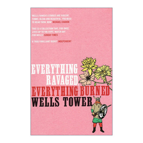 英文原版 Everything Ravaged  Everything Burned 一切破碎一切成灰 威尔斯·陶尔短篇小说集 英文版 进口英语原版书籍