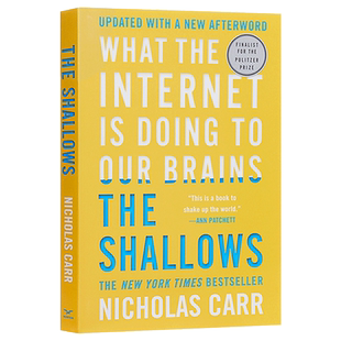 浅薄 互联网如何毒化了我们的大脑 The Shallows 英文原版社会科学 进口英语书籍