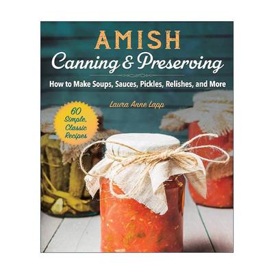 英文原版 Amish Canning & Preserving 英文版 进口英语原版书籍