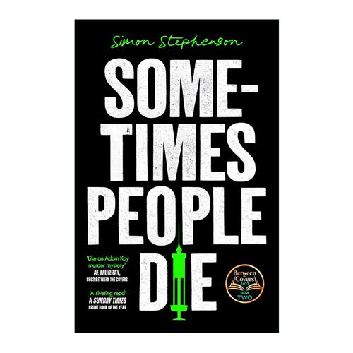 英文原版 Sometimes People Die 非正常死亡 Simon Stephenson 畅销医学犯罪惊悚小说 英文版 进口英语原版书籍