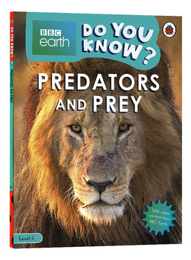 BBC地球脉动系列 你是否知道 捕食者与猎物 第四级 Predators and Prey - BBC Earth Do You Know...? Level 4 英文版儿童科普读物