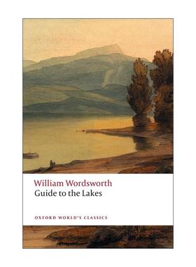 英文原版 Guide to the Lakes 湖区指南 华兹华斯 牛津世界经典系列 英文版 进口英语原版书籍