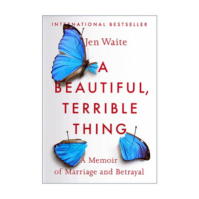英文原版 A Beautiful  Terrible Thing 当爱变成情感操纵 从病态关系走出 找回自信与自在 英文版 进口英语原版书籍