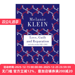 Love Guilt And Reparation 爱 恨与修复 梅兰妮·克莱因与琼·里维埃演讲录
