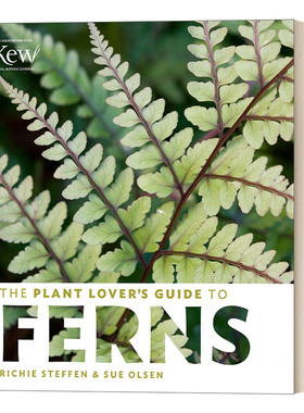 英文原版 The Plant Lover's Guide to Ferns The Plant Lover’s Guides 植物爱好者蕨类植物指南 英文版 进口英语原版书籍