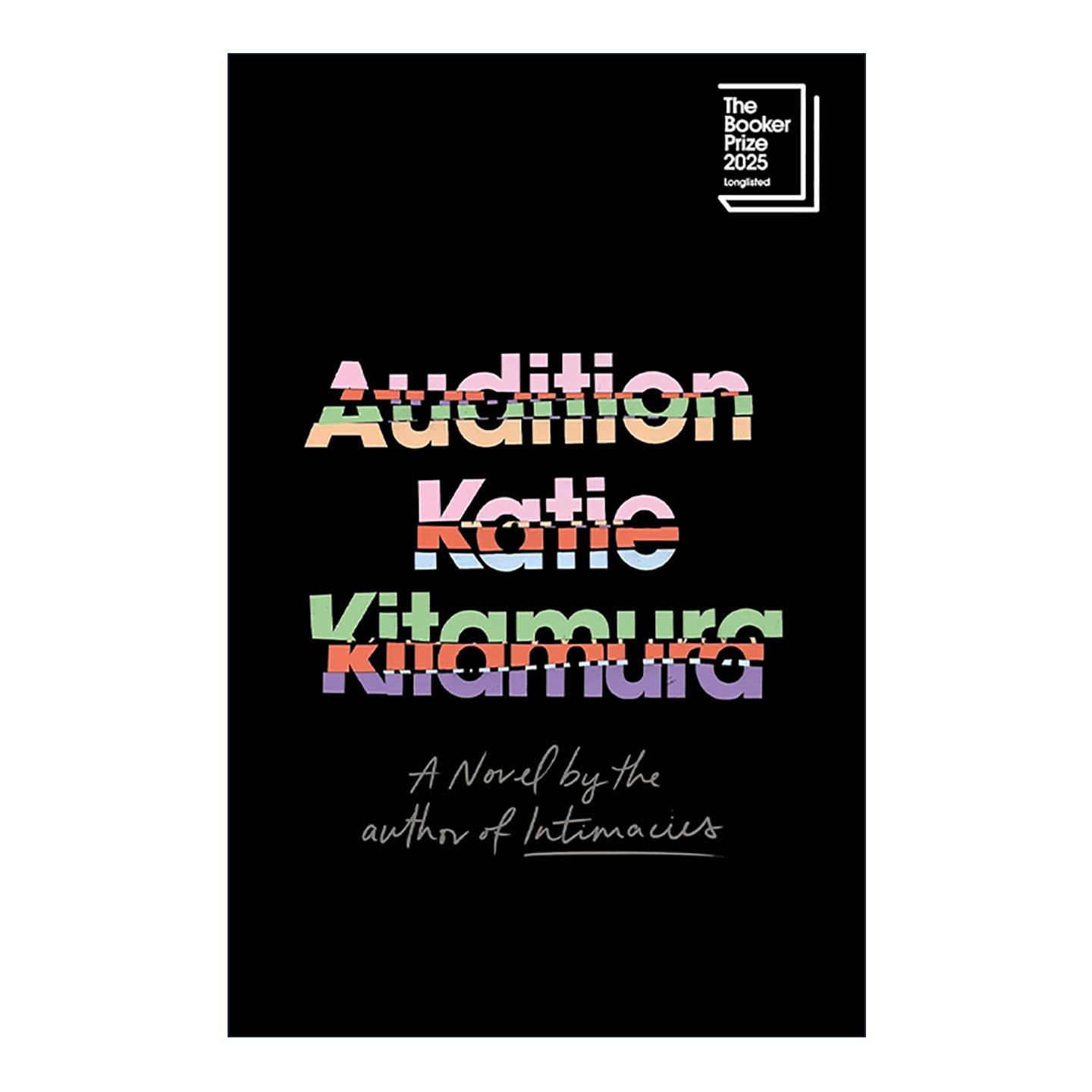 英文原版 Audition 试镜 精装 日裔作家凯蒂·北村小说 2025布克奖长名单 英文版 进口英语原版书籍