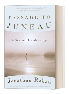 英文原版Passage to Juneau A Sea and Its Meanings Vintage Departures 朱诺之旅 海及其意义 Jonathan Raban 进口英语原版书籍