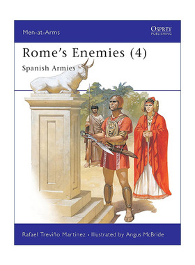 英文原版 Rome's Enemies 4 罗马的敌人们4 西班牙的军队 历史上的军队系列 英文版 进口英语原版书籍