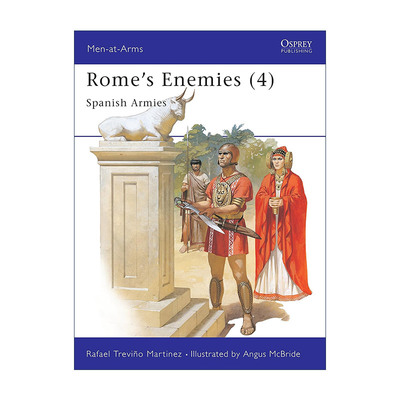 英文原版 Rome's Enemies 4 罗马的敌人们4 西班牙的军队 历史上的军队系列 英文版 进口英语原版书籍