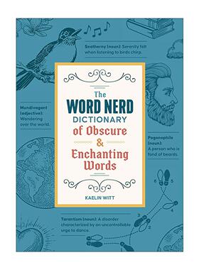 英文原版 The Word Nerd Dictionary of Obscure & Enchanting Words 词痴秘典 365个冷门奇妙词汇 英文版 进口英语原版书籍